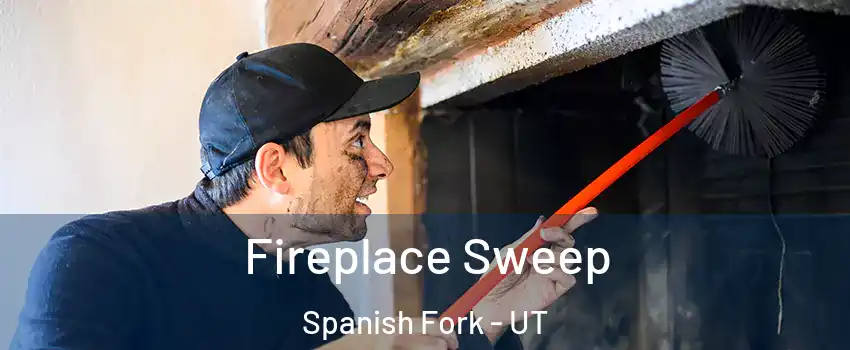  Fireplace Sweep Spanish Fork - UT