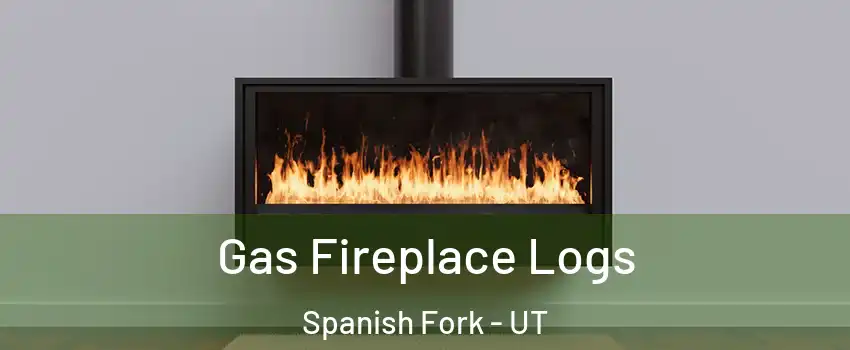  Gas Fireplace Logs Spanish Fork - UT